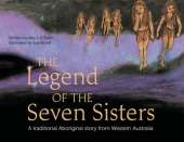 The Legend of the Seven Sisters: A Traditional Aboriginal Story from Western Australia