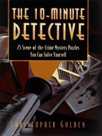 Solve-it-yourself Mysteries: Twenty-five Scene of the Crime Puzzles