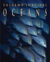 EXTREME SURVIVAL IN OCEANS