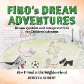 Fino's Dream Adventures: New Friend in the Neighbourhood