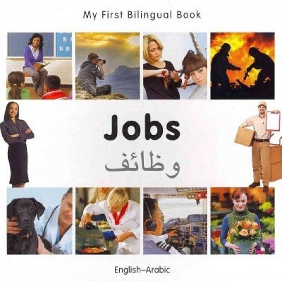 My First Bilingual Book -  Jobs (English-Arabic)