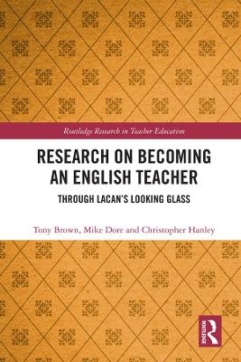 Research on Becoming an English Teacher: Through Lacan’s Looking Glass