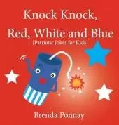 Knock Knock, Red, White, and Blue!