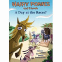 Hairy Ponies and Friends: A Day at the Races?