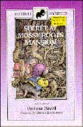 Secret at Mossy Roots Mansion