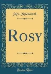 Rosy (Classic Reprint)