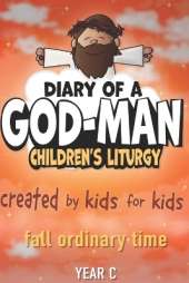 Diary of A God-Man: Fall Ordinary Time