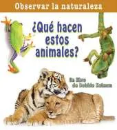 Que Hacen Estos Animales?