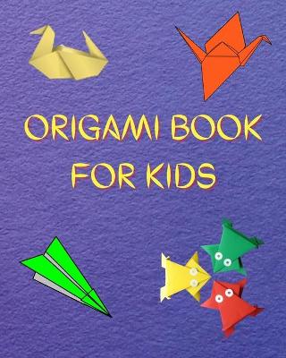 Origami Book for Kids: Big Origami Set Includes Origami Book and 100 High-Quality Origami Paper, Fun Origami Book with Instructions - 30 Step by Step Projects about Animals, Plants and More!