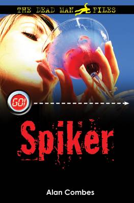 Spiker: The Dead Man Files