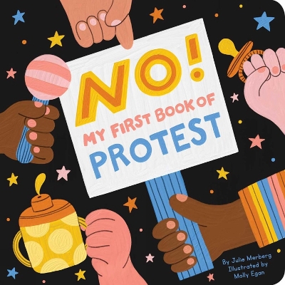 No! My First Book of Protest: My First Book of Protest