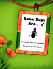 Some Bugs Are...