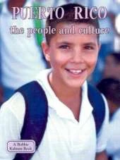 Puerto Rico, the People and Culture