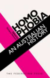Homophobia: An Australian History