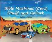 Bible Machines(Car Series) David and Goliath
