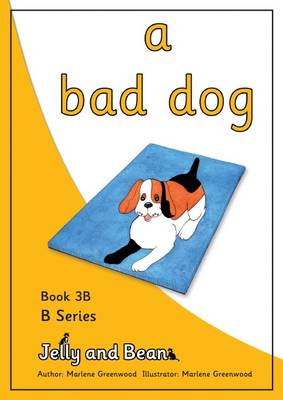 A Bad Dog