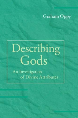 Describing Gods: An Investigation of Divine Attributes