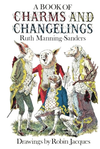 A Book of Charms and Changelings