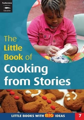 The Little Book of Cooking from Stories: Little Books with Big Ideas (7)