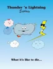 Thunder 'n Lightning Explain What it's Like to Die...