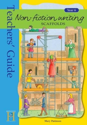 Non-fiction Writing Scaffolds: Year 6