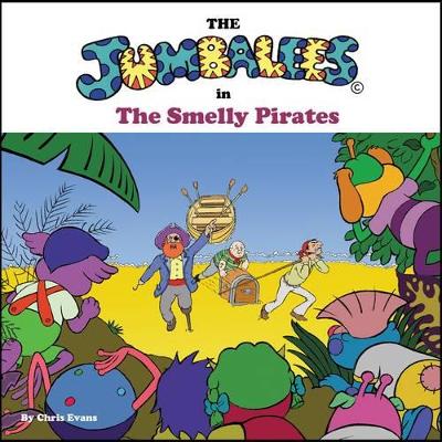 The Jumbalees in the Smelly Pirates