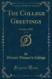 The College Greetings, Vol. 25: October, 1921 (Classic Reprint)