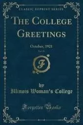 The College Greetings, Vol. 25: October, 1921 (Classic Reprint)
