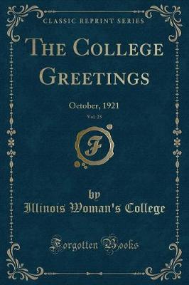 The College Greetings, Vol. 25: October, 1921 (Classic Reprint)
