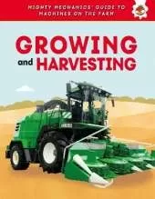 Growing and Harvesting
