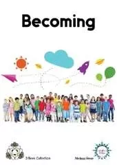 Becoming