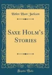 Saxe Holms Stories (Classic Reprint)