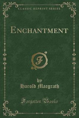 Enchantment (Classic Reprint)