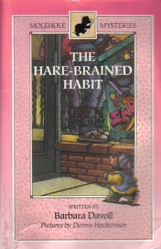 Hare-brained Habit