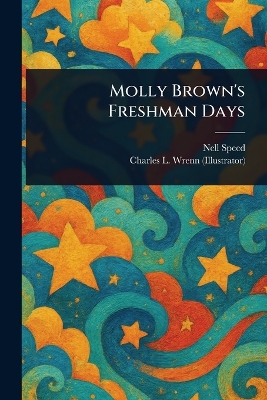 Molly Brown's Freshman Days