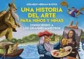 Una historia del arte para nios y nias: Conociendo a los grandes maestros