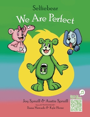 Selfiebear: We Are Perfect