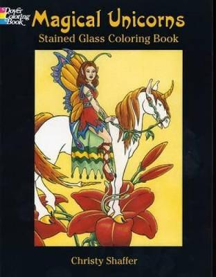 Magical Unicorns: Stained Glass Coloring Book