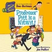 My Weirdtastic School #3: Professor Pitt is a Nitwit!