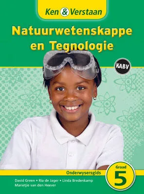 Study and Master Natural Sciences and Technology Grade 5 CAPS Teacher's Guide Afrikaans Translation