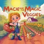 Macie and the Magic Veggies
