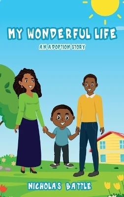 My Wonderful Life: An Adoption Story