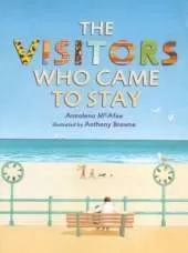 The Visitors Who Came to Stay