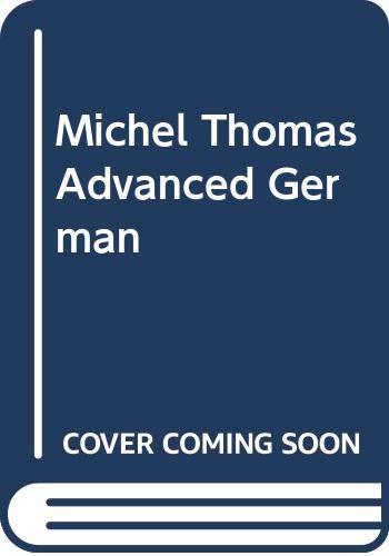 Michel Thomas Advanced German