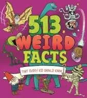 513 Weird Facts That Every Kid Should Know
