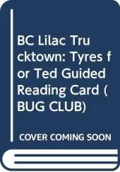 BC Lilac Trucktown: Tyres for Ted Guided Reading Card