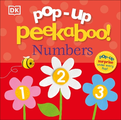 Pop-Up Peekaboo! Numbers: A Number Surprise Under Every Flap!