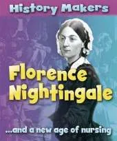 History Makers: Florence Nightingale