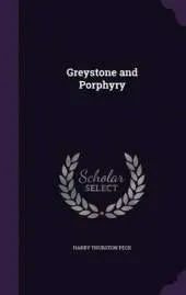 Greystone and Porphyry