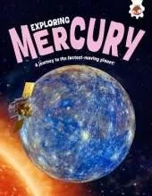 Exploring Mercury: A journey to the fastest-moving planet